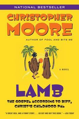 Lamb The Gospel According to Biff, Christ's Childhood Pal  9780380813810 Front Cover