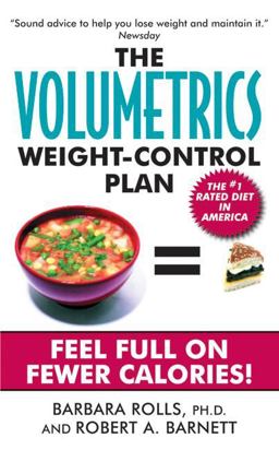 Volumetrics Weight-Control Plan Feel Full on Fewer Calories  9780380821174 Front Cover