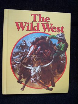 The Wild West