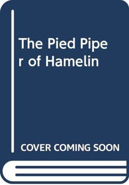 The Pied Piper of Hamelin