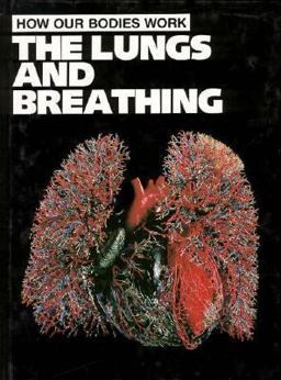 Lungs and Breathing