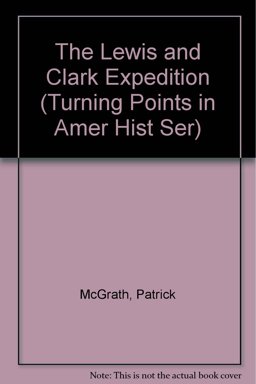 The Lewis and Clark Expedition