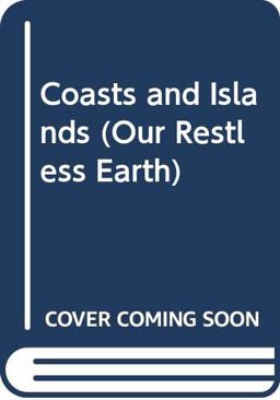 Coasts and Islands