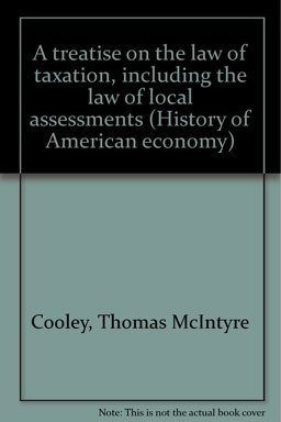 A Treatise on the Law of Taxation