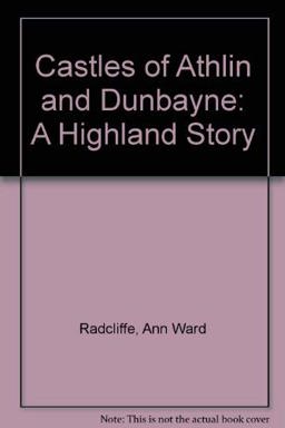 The Castles of Athlin and Dunbayne