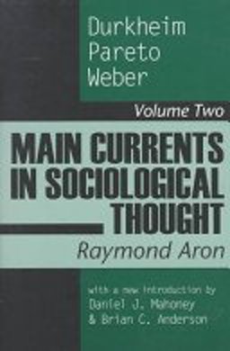 Main Currents in Sociological Thought