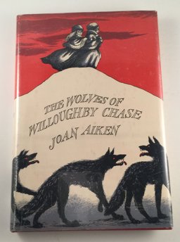 The Wolves of Willoughby Chase