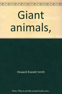 Giant Animals