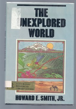 The Unexplored World