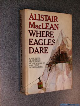 Where Eagles Dare Where Eagles Dare