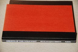 Ghosts of the Wild West