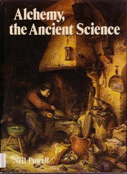 Alchemy, the Ancient Science 1st 9780385113236 Front Cover
