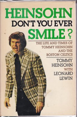 Heinsohn, Don't You Ever Smile?