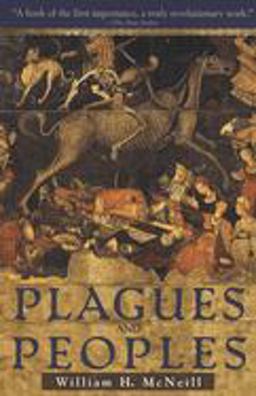 Plagues and Peoples  9780385121224 Front Cover