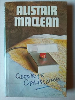 Goodbye California Goodbye California