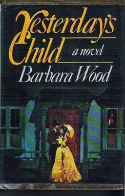 Yesterday's Child Yesterday's Child