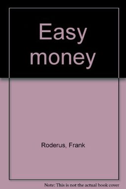Easy Money
