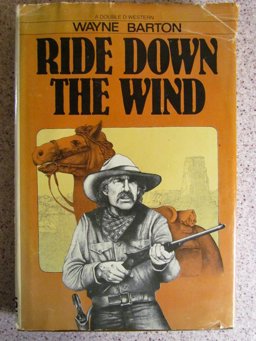 Ride the Down Wind Ride the Down Wind