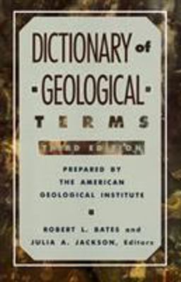 Dictionary of Geological Terms Third Edition 3rd 9780385181013 Front Cover