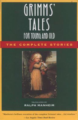 Grimms' Tales for Young and Old The Complete Stories  9780385189507 Front Cover