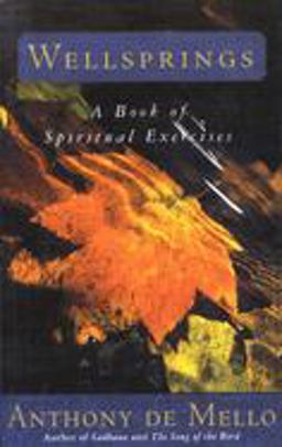 Wellsprings A Book of Spiritual Exercises  9780385196178 Front Cover