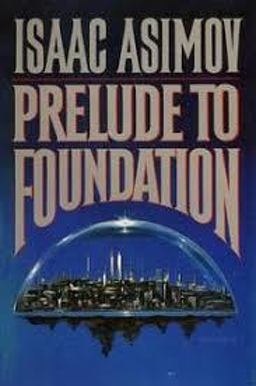 Prelude to Foundation