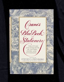 Crane's Bluebook of Stationery The Styles and Etiquette of Letters, Notes and Invitations  9780385261753 Front Cover