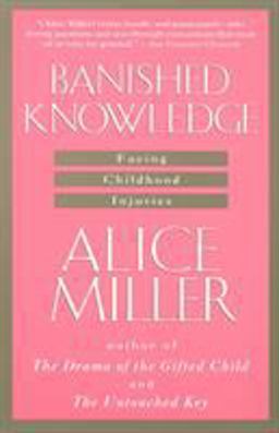 Banished Knowledge Facing Childhood Injuries  9780385267625 Front Cover