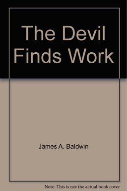 The Devil Finds Work