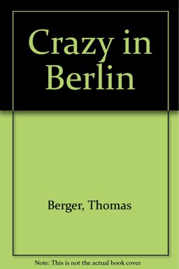 Crazy in Berlin
