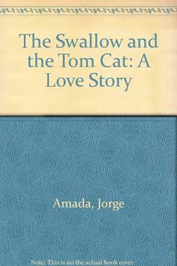 The Swallow and the Tom Cat