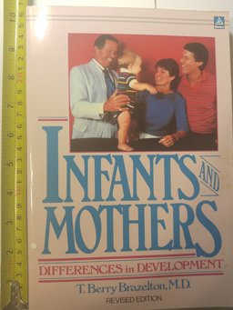 Infants and Mothers Differences in Development  9780385292092 Front Cover