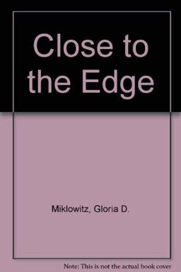 Close to the Edge