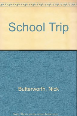 The School Trip