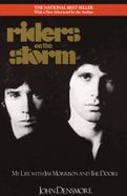 Riders on the Storm My Life with Jim Morrison and the Doors  9780385304474 Front Cover