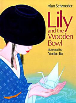 Lily and the Wooden Bowl  9780385307925 Front Cover