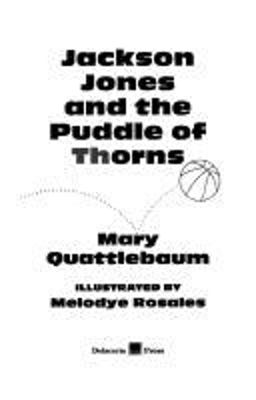 Jackson Jones and the Puddle of Thorns