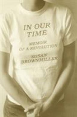 In Our Time Memoir of a Revolution  9780385318310 Front Cover