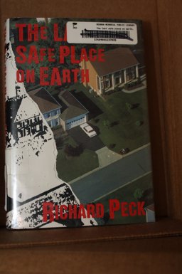 The Last Safe Place on Earth