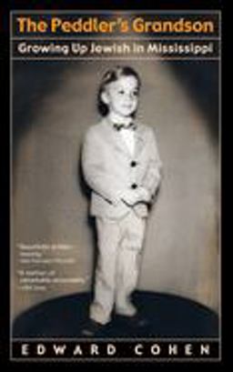 Peddler's Grandson Growing up Jewish in Mississippi  9780385335911 Front Cover