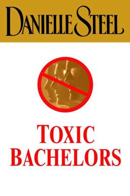 Toxic Bachelors
