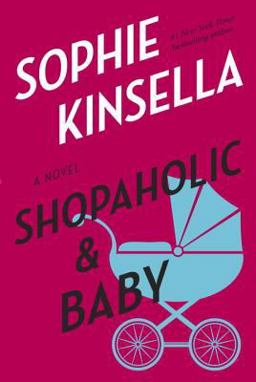 Shopaholic and Baby A Novel  9780385338714 Front Cover