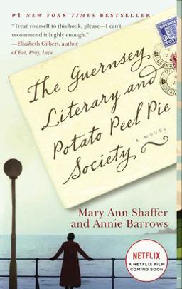 Guernsey Literary and Potato Peel Pie Society A Novel  9780385341004 Front Cover