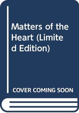 Matters of the Heart