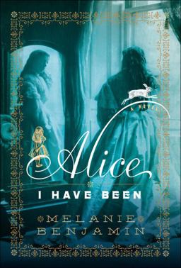 Alice I Have Been  9780385344135 Front Cover