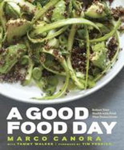 Good Food Day Reboot Your Health with Food That Tastes Great: a Cookbook  9780385344913 Front Cover