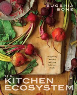 Kitchen Ecosystem Creating a Perpetual Pantry and Integrating Fresh, Preserved, and Other Simple Recipes into Your Kitchen  9780385345125 Front Cover