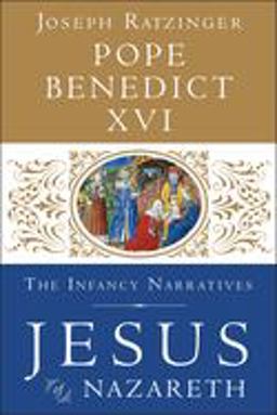 Jesus of Nazareth: the Infancy Narratives  9780385346405 Front Cover