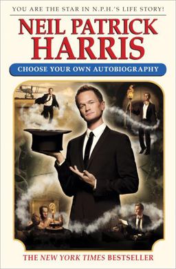 Neil Patrick Harris Choose Your Own Autobiography  9780385346993 Front Cover