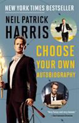 Neil Patrick Harris Choose Your Own Autobiography  9780385347013 Front Cover